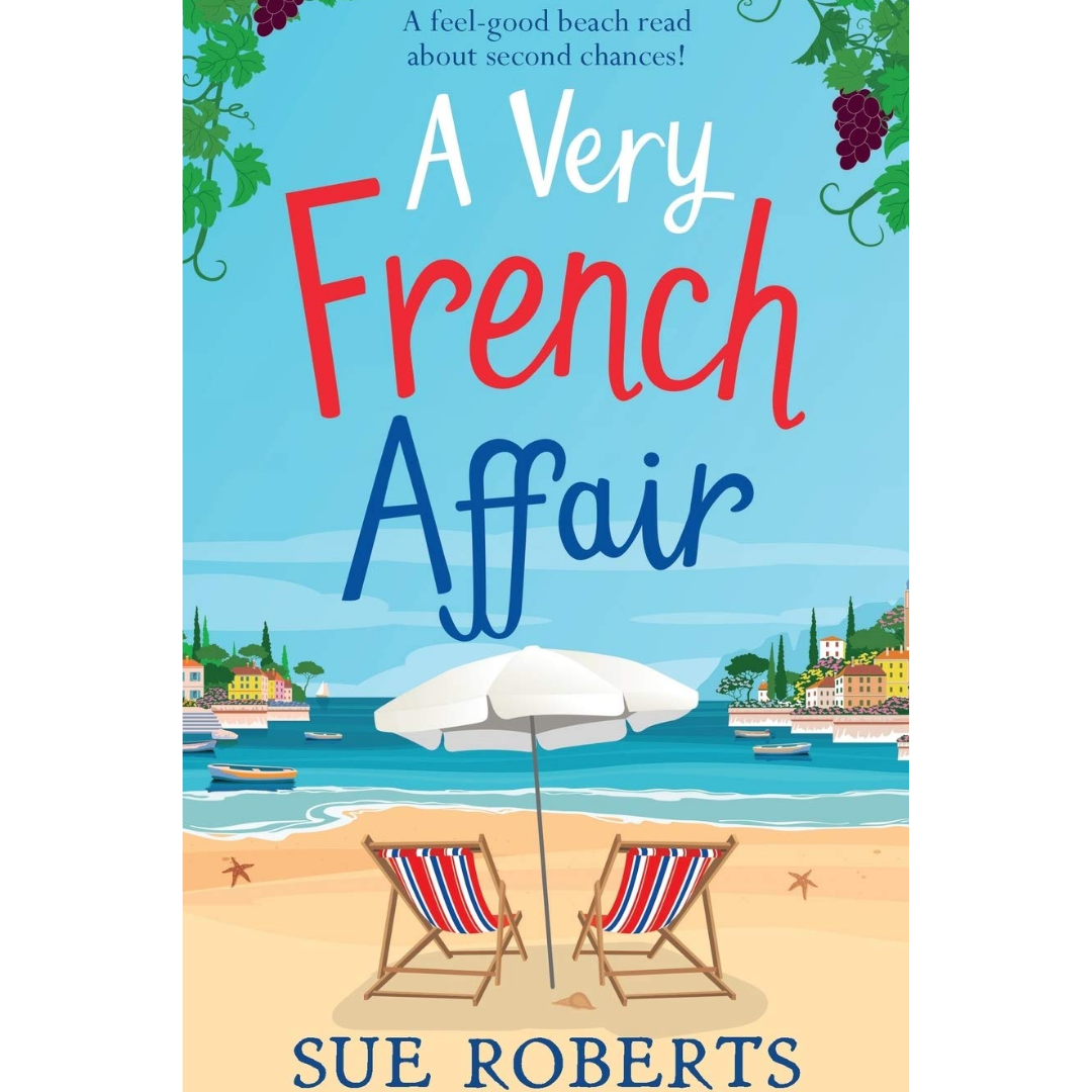 A Very French Affair By Sue Roberts