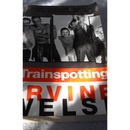 Trainspotting By Irvine Welsh