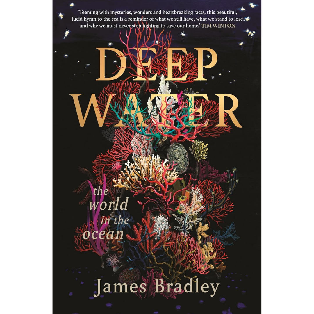 Deep Water By James Bradley