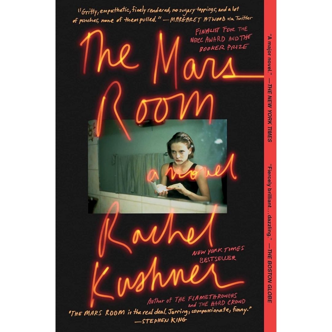 The Mars Room By Rachel Kushner