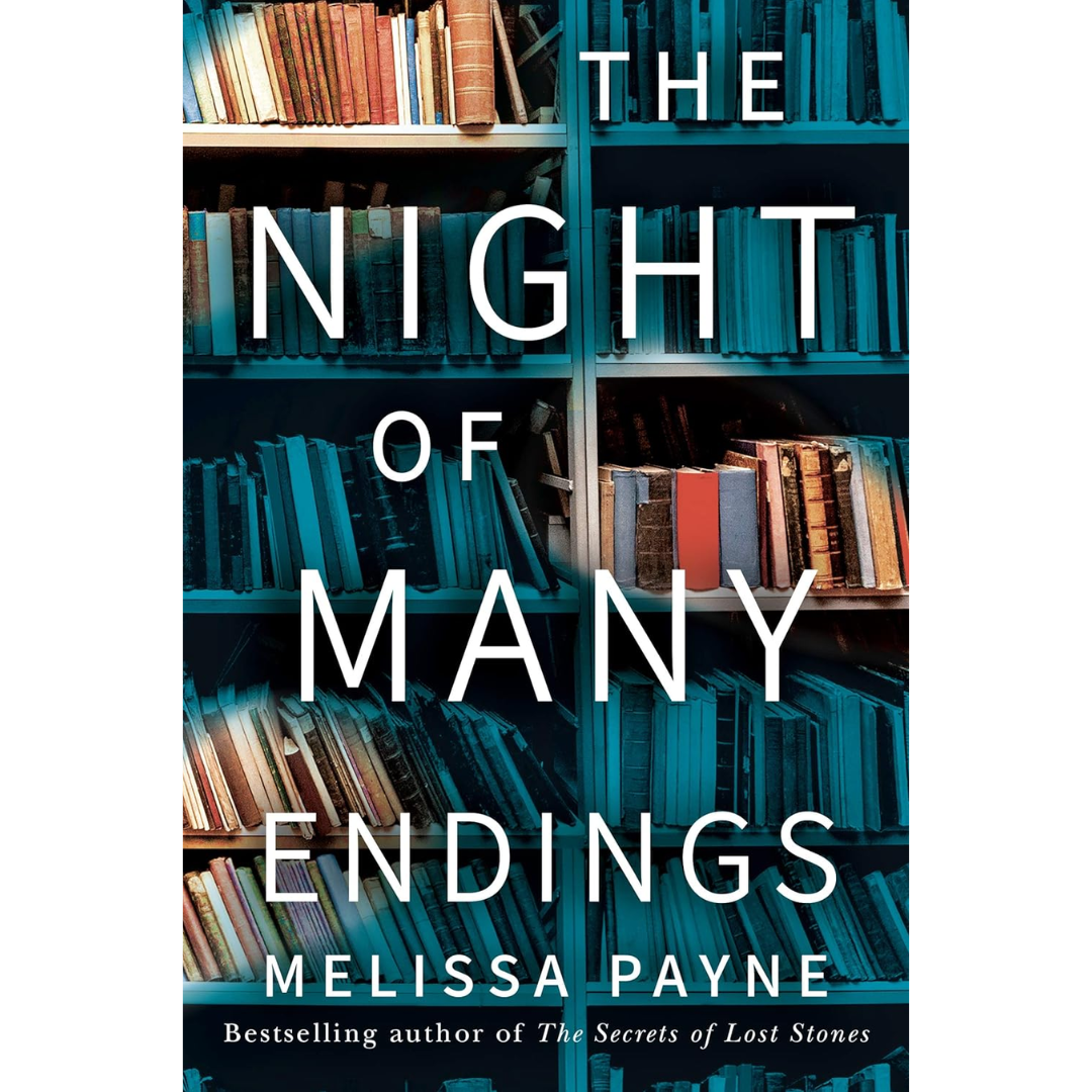 The Night of Many Endings By Melissa Payne