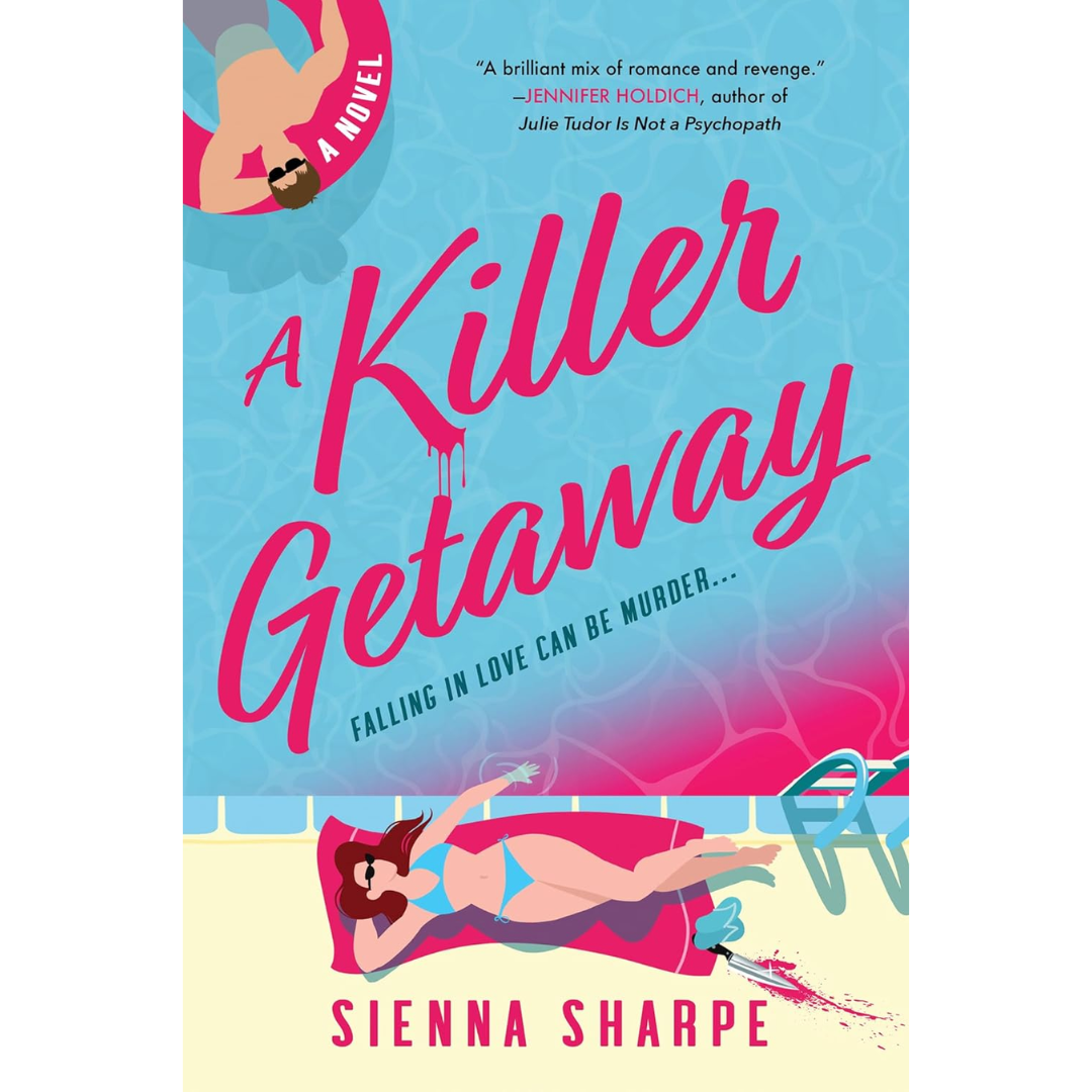 A Killer Getaway By Sienna Sharpe