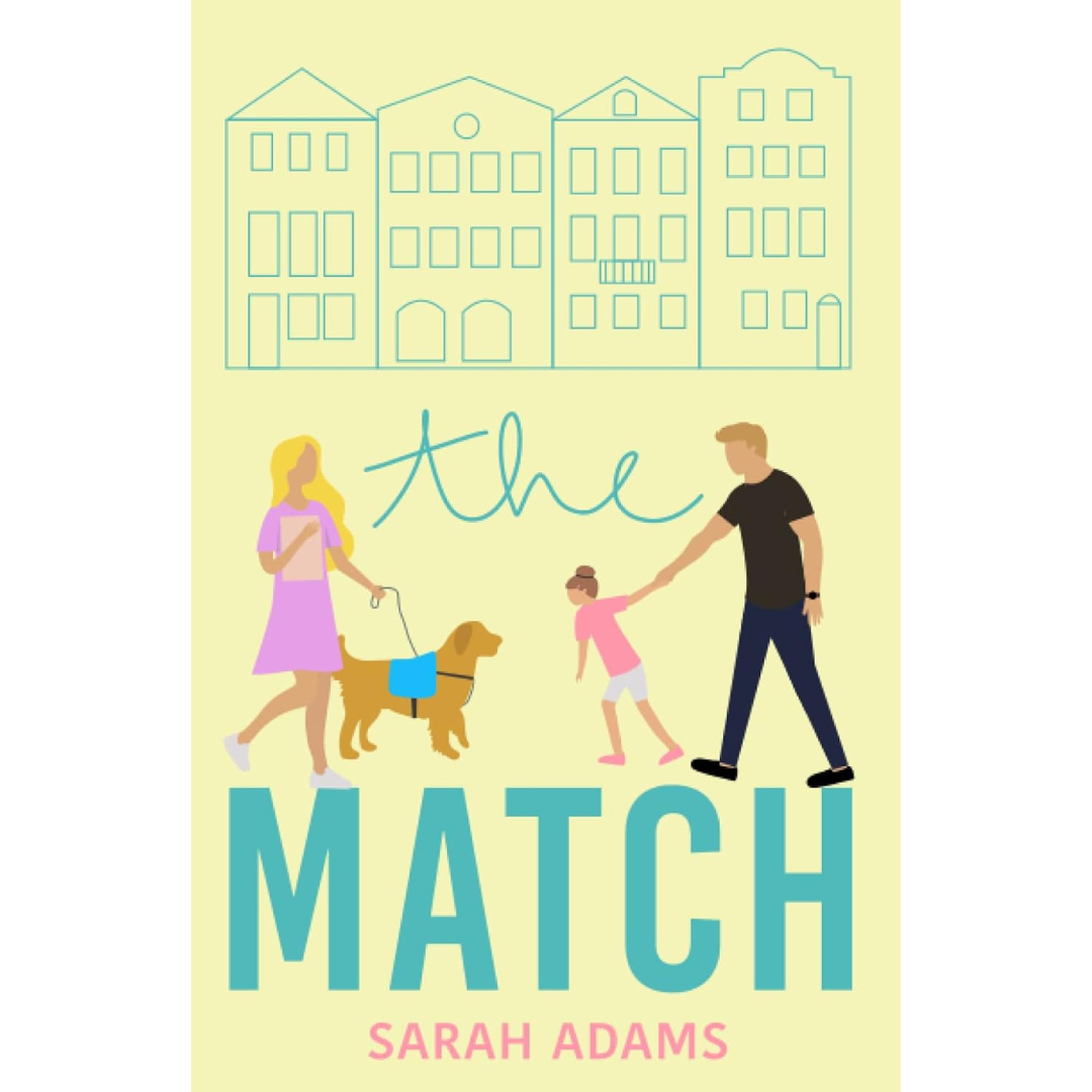 The Match By Sarah Adams