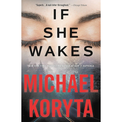 If She Wakes By Michael Koryta