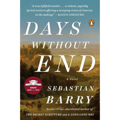 Days Without End By Sebastian Barry