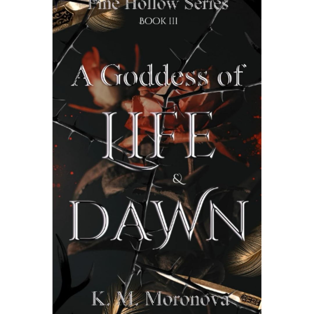 A Goddess of Life & Dawn By K.M. Moronova
