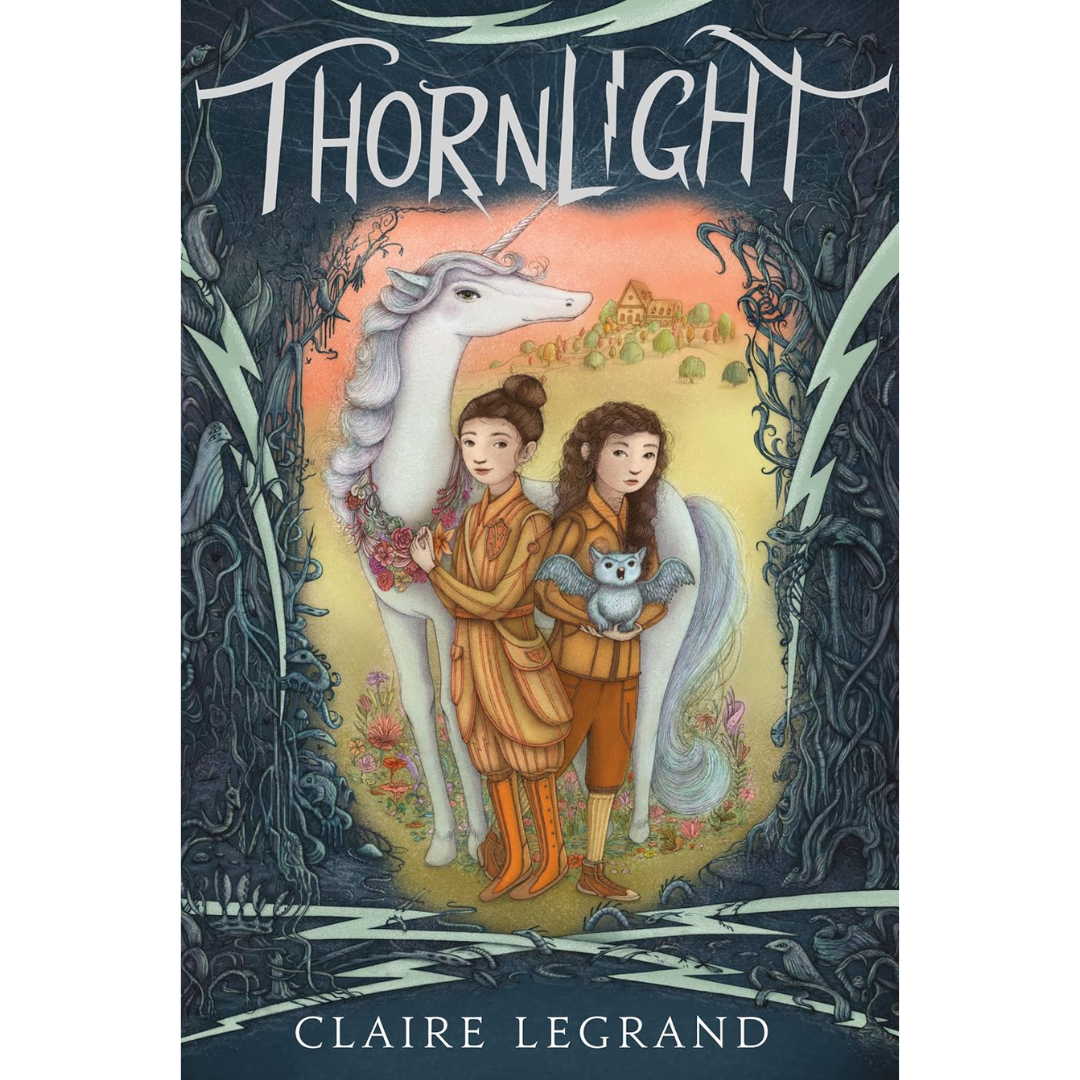 Thornlight By Claire Legrand