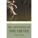 The Adventures of Tom Sawyer By Mark Twain