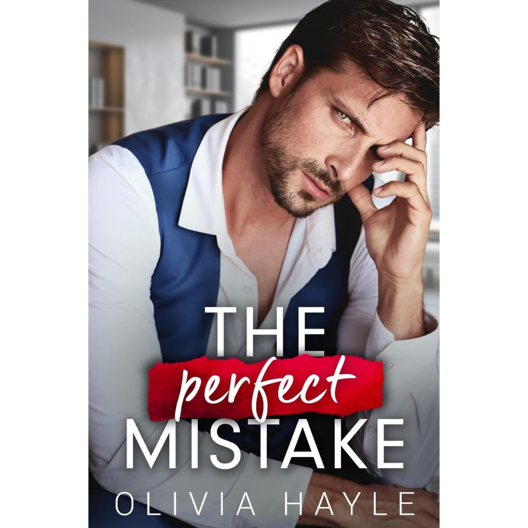 The Perfect Mistake By Olivia Hayle