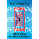 Break to You By Neal Shusterman