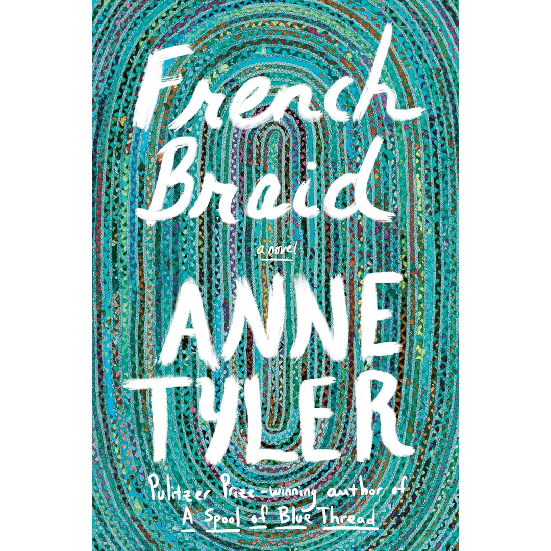French Braid By Anne Tyler