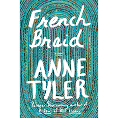French Braid By Anne Tyler