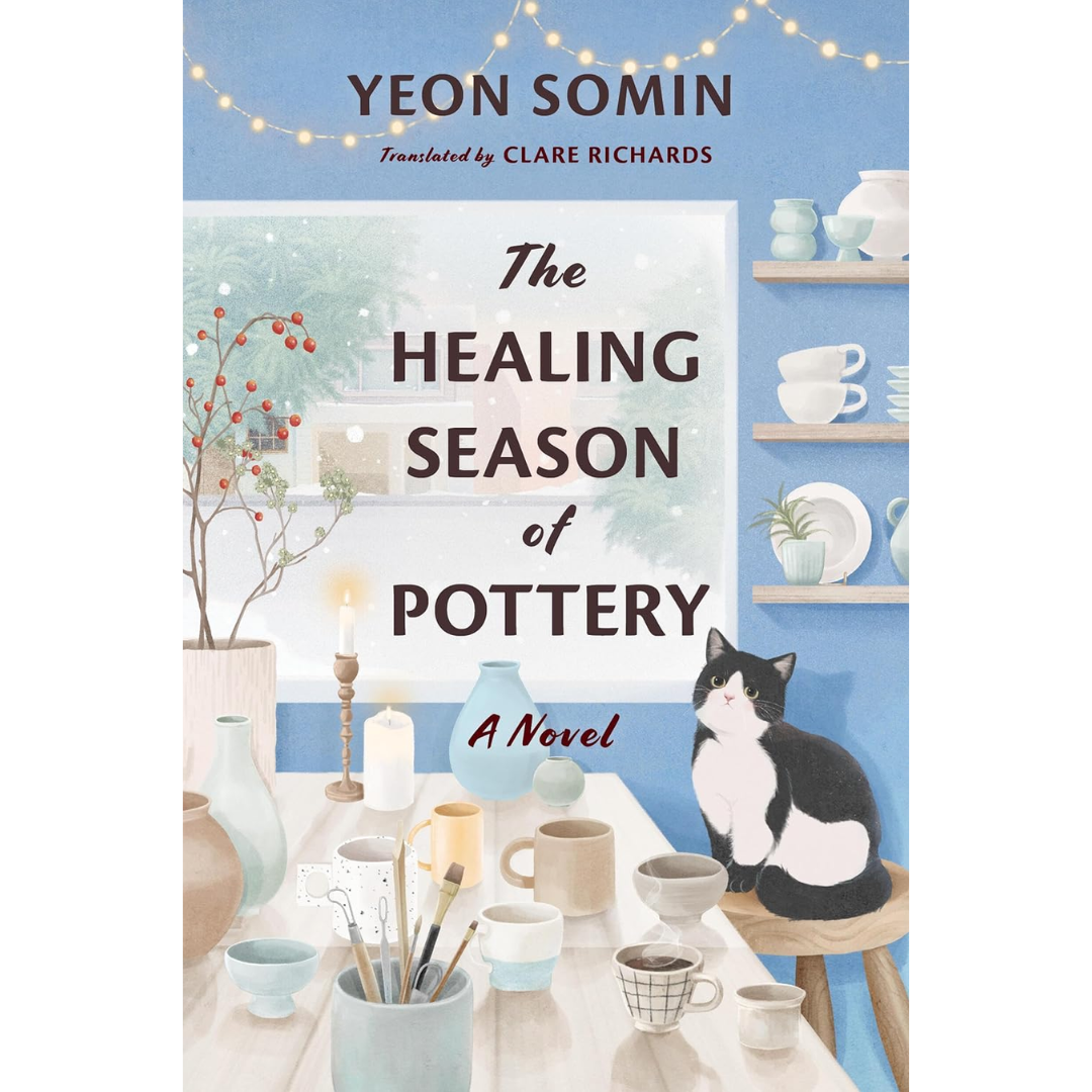 The Healing Season of Pottery By Yeon Somin