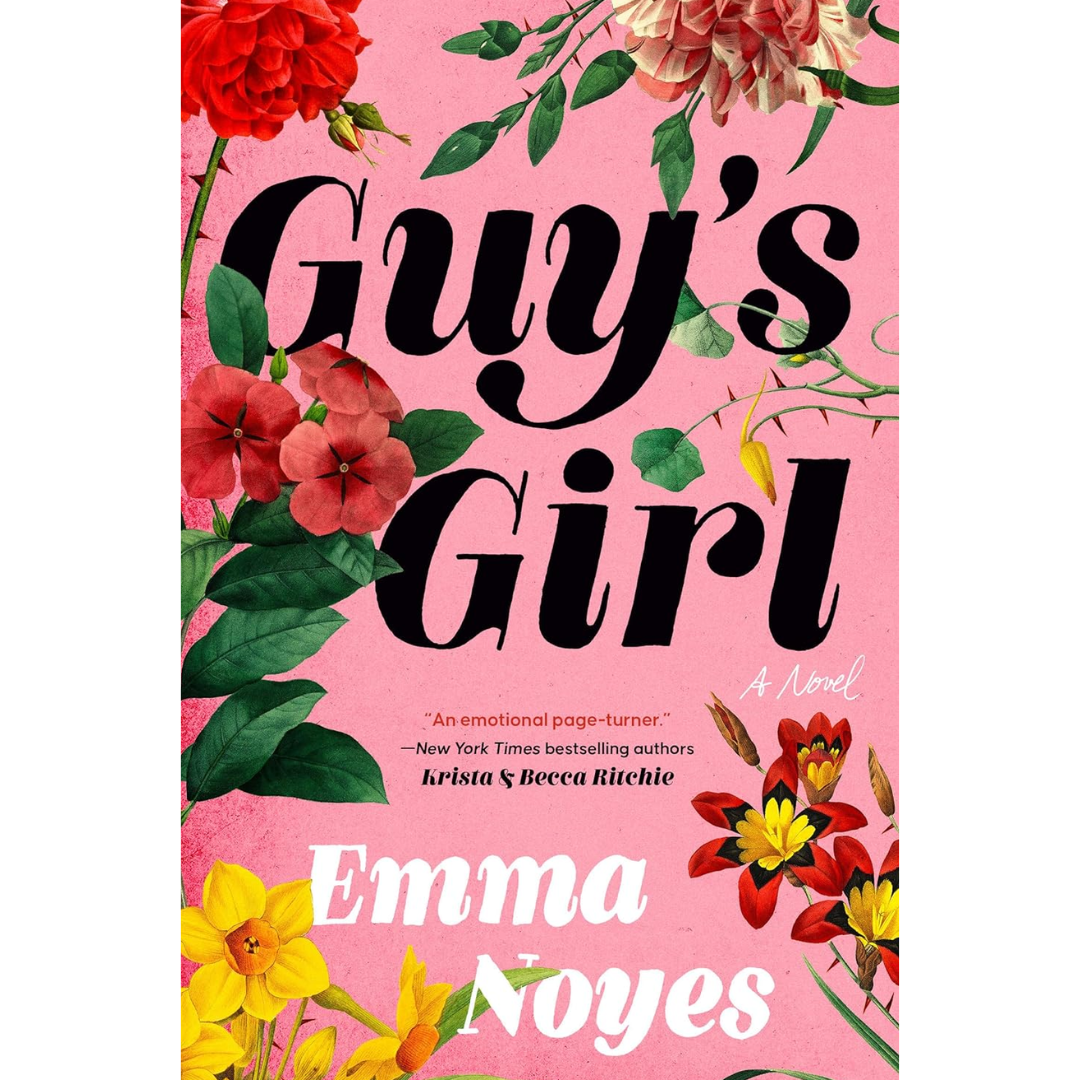 Guys Girl By Emma Noyes