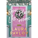 Snow Place Like Home By Laura Pavlov