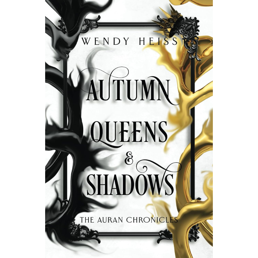 Autumn Queens & Shadows By Wendy Heiss