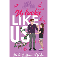 Unlucky Like Us By Krista Ritchie