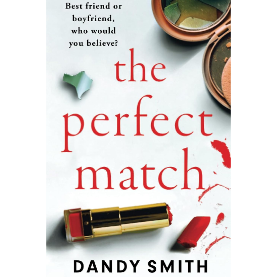 The Perfect Match By Dandy Smith
