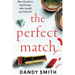 The Perfect Match By Dandy Smith