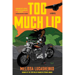 Too Much Lip By Melissa Lucashenko