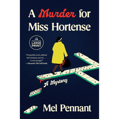 A Murder for Miss Hortense By Mel Pennant