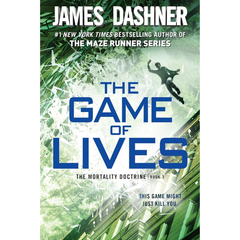 The Game of Lives By James Dashner