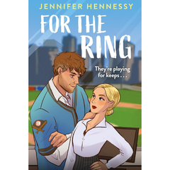 For The Ring By Jennifer Hennessy