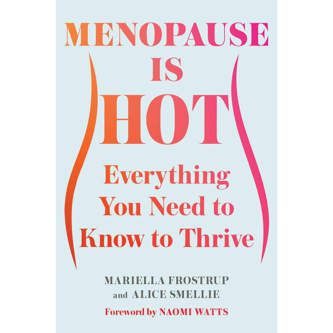 Menopause Is Hot By Mariella Frostrup