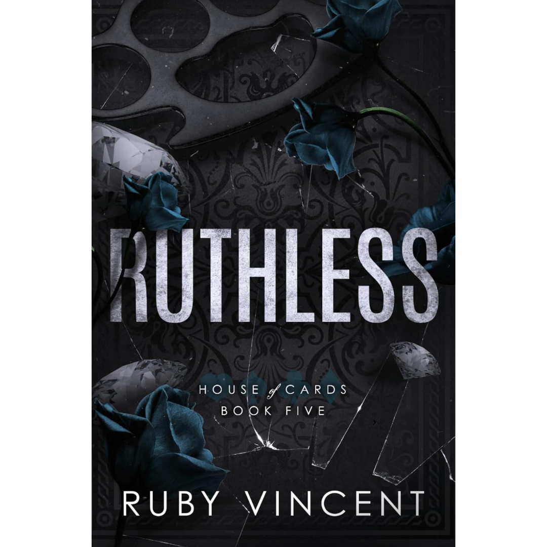 Ruthless By Ruby Vincent
