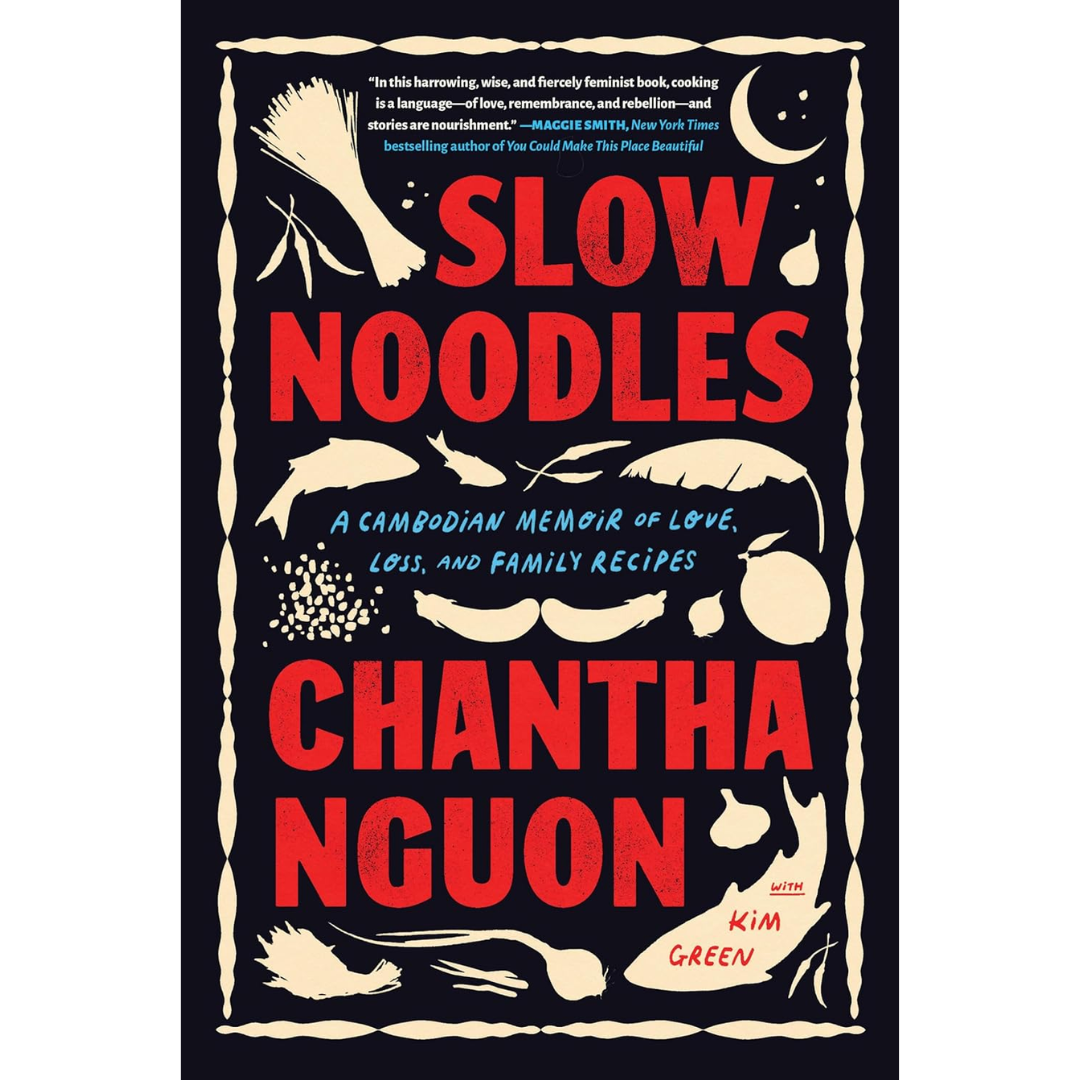 Slow Noodles By Chantha Nguon