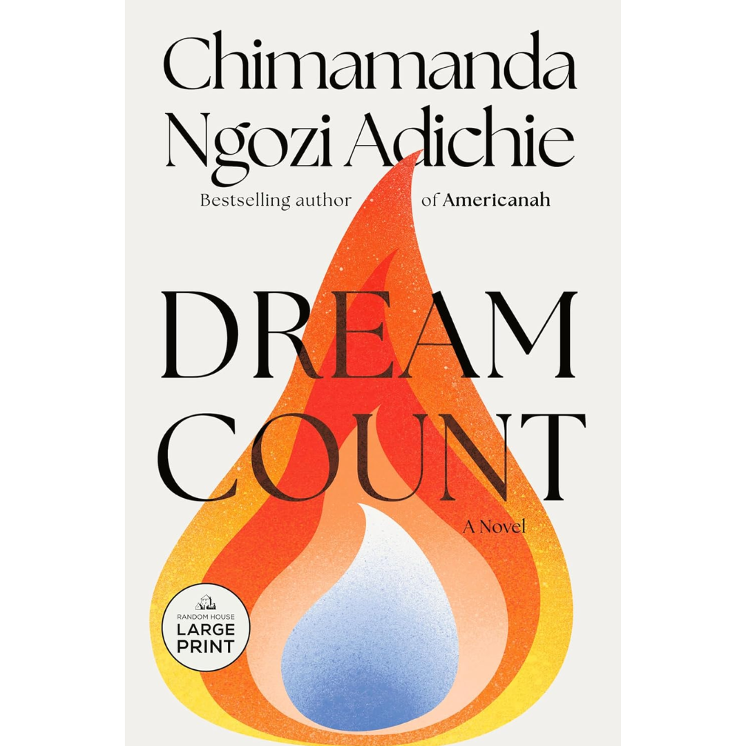 Dream Count By Chimamanda Ngozi Adichie