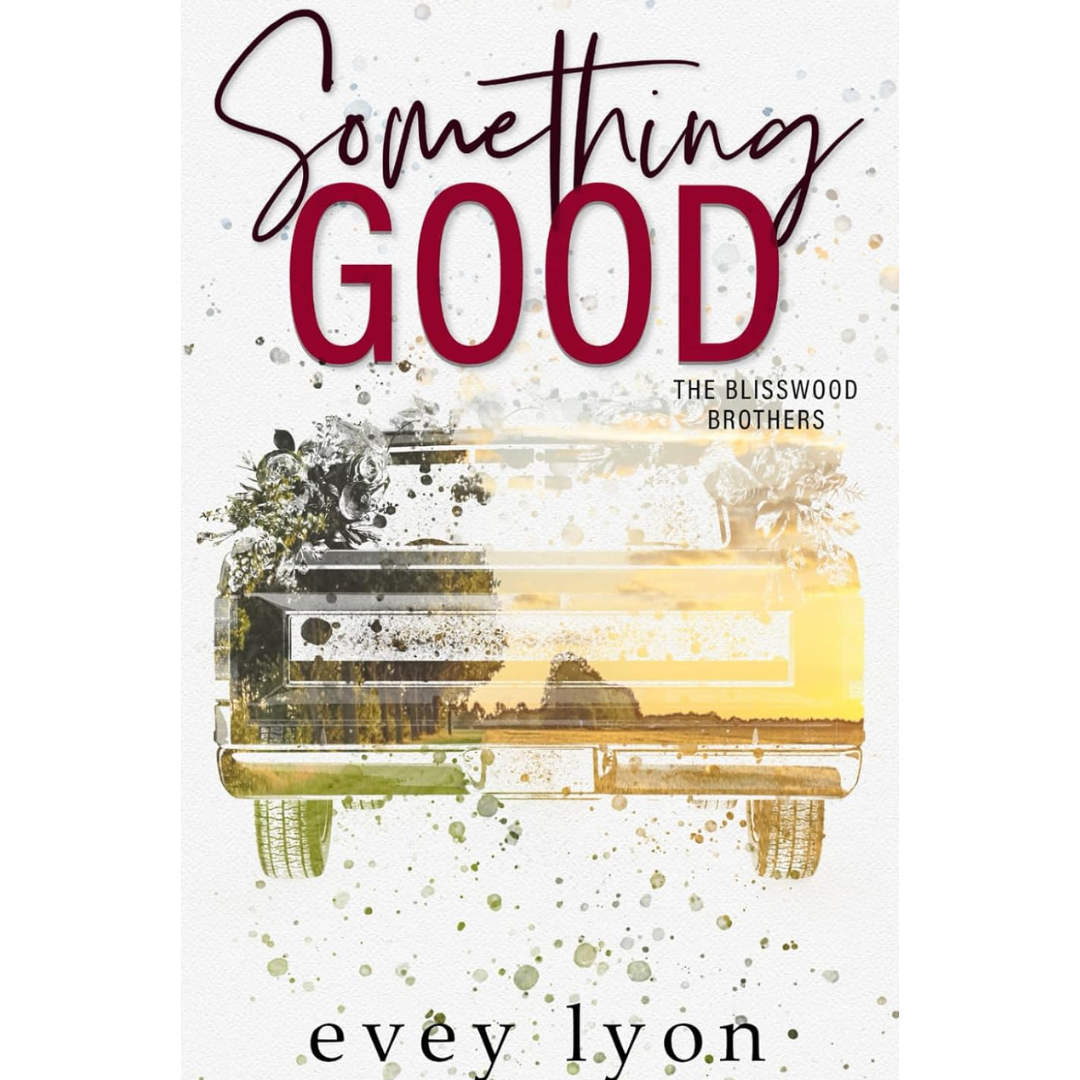 Something Good By Evey Lyon