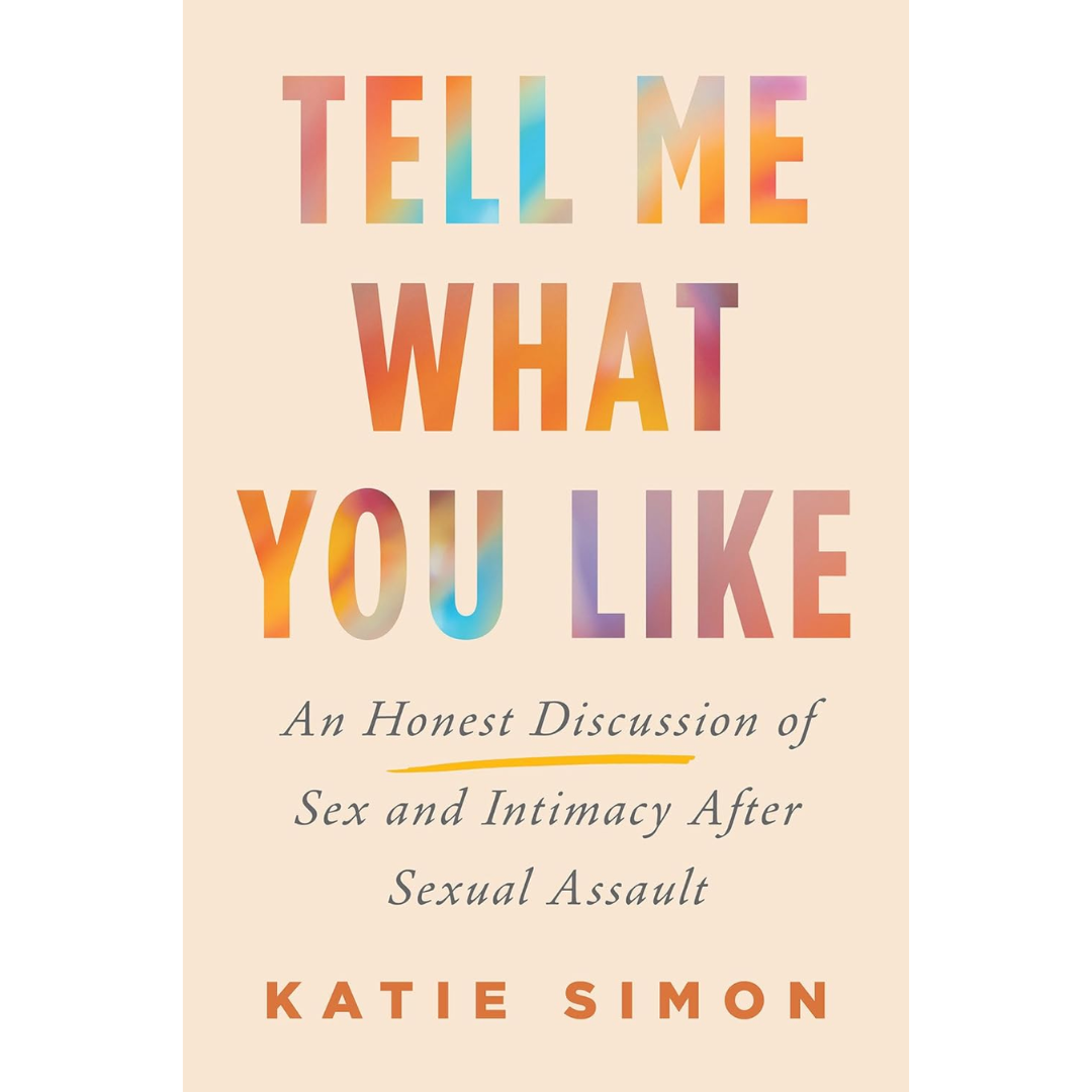 Tell Me What You Like By Katie Simon