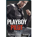 Playboy Pilot By Penelope Ward