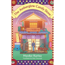 The Amberglow Candy Store By Hiyoko Kurisu