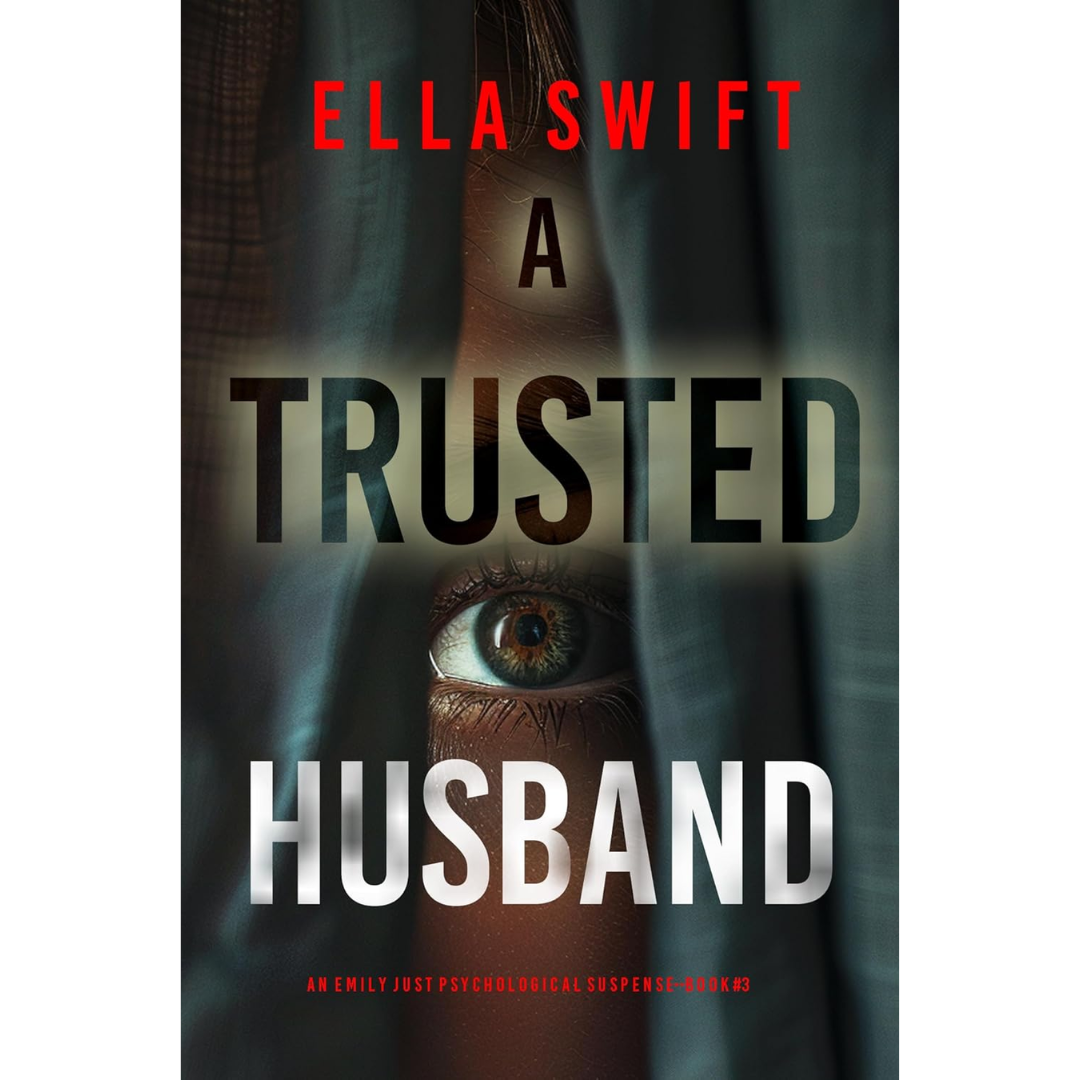 A Trusted Husband By Ella Swift