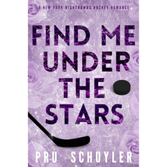 Find Me Under the Stars By Pru Schuyler
