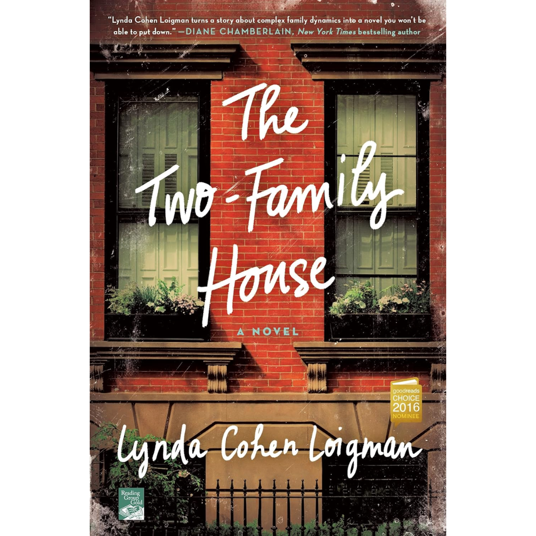 The Two-Family House By Lynda Cohen Loigman