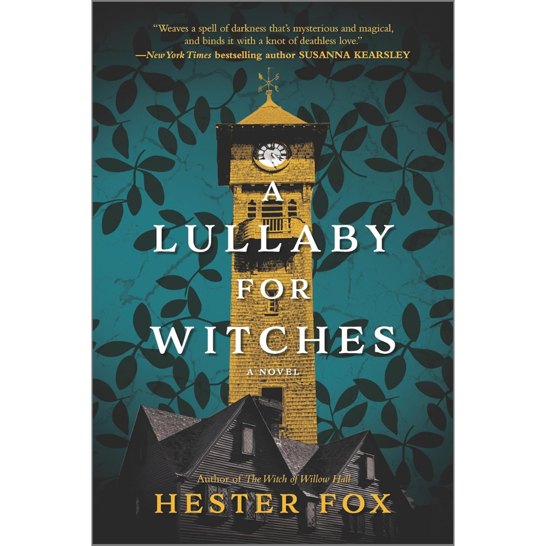 A Lullaby for Witches By Hester Fox
