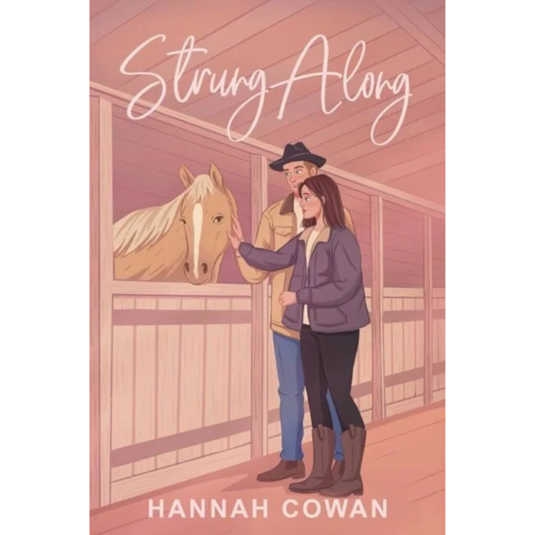 Strung Along By Hannah Cowan