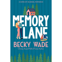 Memory Lane By Becky Wade