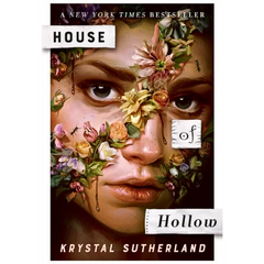 House of Hollow By Krystal Sutherland