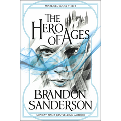 The Hero of Ages By Brandon Sanderson