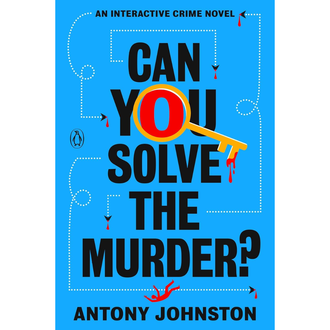 Can You Solve the Murder? By Antony Johnston