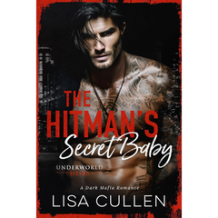 The Hitman's Secret Baby By Lisa Cullen