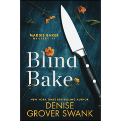 Blind Bake By Denise Grover Swank