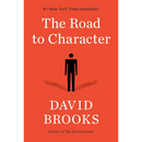 The Road to Character By David Brooks