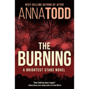 The Burning By Anna Todd
