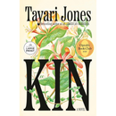 Kin By Tayari Jones