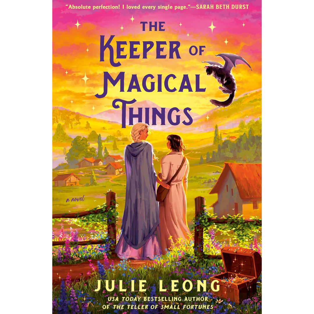 The Keeper of Magical Things By Julie Leong